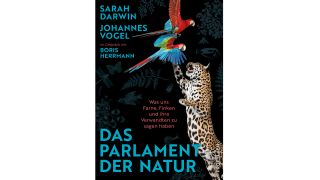 Cover von "Das Parlament der Natur" von Sarah Dawkins und Johannes Vogel